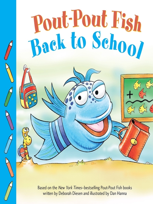 Title details for Pout-Pout Fish: Back to School by Deborah Diesen - Wait list